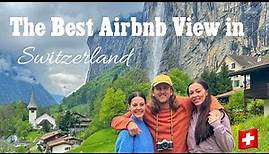 The Best Airbnb View in Lauterbrunnen Switzerland!