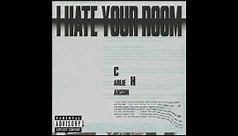 Carlie Hanson - I Hate Your Room (From the Podcast Musical “Valentine’s Day In Hell”)