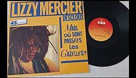 Lizzy Mercier Descloux - Mais Où Sont Passées Les Gazelles. (Version Maxi 45t)