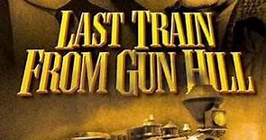 Last Train From Gun Hill