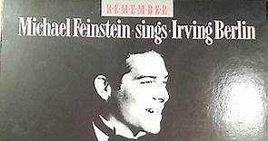 Michael Feinstein - Remember: Michael Feinstein Sings Irving Berlin