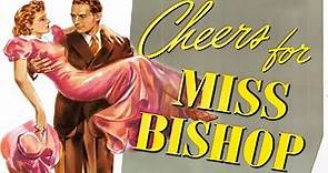 Cheers for Miss Bishop | Romance Movie | Full Drama Film | Martha Scott