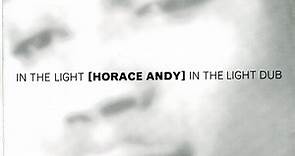 Horace Andy - In The Light / In The Light Dub