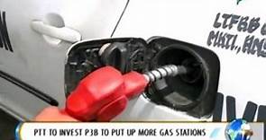 [NewsLife] PTT to invest P3-B to put up more gas stations [01|19|15]