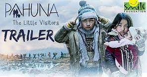 Pahuna: The Little Visitors | Official Trailer | SIFFCY 2018 | Opening Film | Smile Foundation