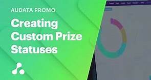 Custom Prize Statuses in Audata Promo