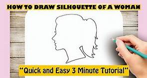 How to draw SILHOUETTE OF A WOMAN