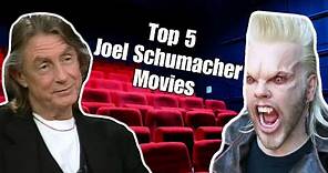 Top 5 Joel Schumacher Movies