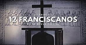 Los primeros 12 franciscanos