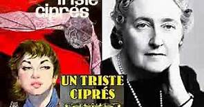 UN TRISTE CIPRÉS (1920) - AGATHA CHRISTIE (1890-1976)