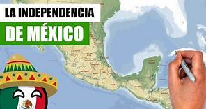 ✅La INDEPENDENCIA de MÉXICO en 10 minutos | ¿Cómo se independizó del IMPERIO ESPAÑOL?