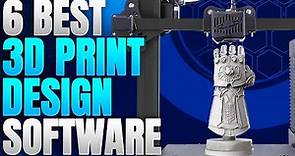 6 BEST 3D Printing Design Software to create the MOST EPIC 3D Objects!