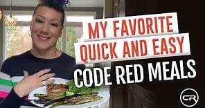 My Favorite Quick and Easy Code Red Meals