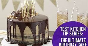 How to Make the Ultimate Birthday Cake