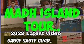 Now live in Madh Island ( 2022) | Cheapest place in mumbai | Complete madh island tour