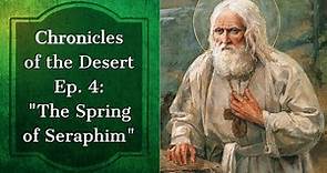 The Spring of Seraphim (Chronicles of the Desert)