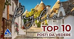 Puglia: Top 10 Posti e Cose Da Vedere
