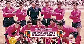 EVEREST CAMPÉON ECUATORIANO 1962🏆 | Recuerdos de Campeones | Gol Tricolor