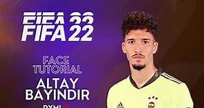 FIFA 22 | Altay Bayındır - Fenerbahçe | Oyuncu Yapımı | Face Tutorial | How To Create