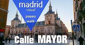 Calle MAYOR - Madrid 🚶‍♂️ walk tour 🚶‍♀️ paseo
