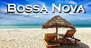 Relax Music - Lounge Bossa Nova ⛱️ Beach Terrace Bossa Nova ...