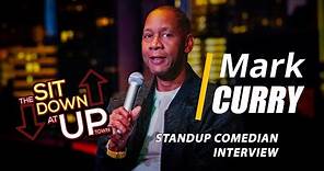 Mark Curry Interview | Ep 033 | THE SIT DOWN AT UPTOWN | Stand-Up Comedian Interview