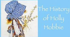 The History of Holly Hobbie
