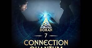 Doran The Story - Chapter 7 - Connection Quantum with Hal Yamanouchi