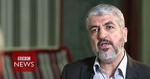 Hamas leader Khaled Meshaal exclusive interview - BBC News