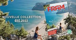 Brochure FRAM été 2022 [Voyages FRAM officiel]