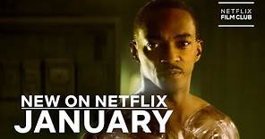 New on Netflix: Films for January 2021