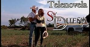 Telenovela Soy Tu Dueña Episodio 3 - con Fernando Colunga y Lucero