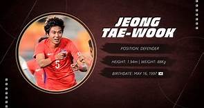 Jeong Tae-Wook | Defender