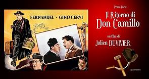 Il Ritorno di Don Camillo (1953) 1°Parte (Ed. restaurata)