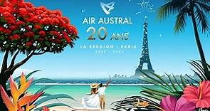 Un merveilleux voyage à vos côtés depuis 20 ans - Air Austral
