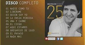 Marcos Vidal - 25 Años Disco Conmemorativo (CD Completo)