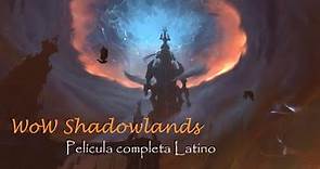 WoW Shadowlands | Pelicula completa (Latino)