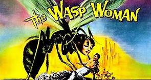 The Wasp Woman | Cult Horror Film | Science-Fiction | Anthony Eisley | Film-Noir