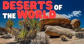 Deserts of the World | Learn interesting facts about different deserts from around the world