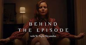 Servant — Episode 203: Pizza | Behind the Episode with M. Night Shyamalan | Apple TV