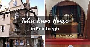 John Knox House in Edinburgh