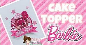 CAKE TOPPER TEMÁTICA BARBIE 🩷🩷💋