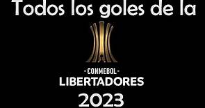 Todos los goles de la CONMEBOL Copa Libertadores (Edición 2023)