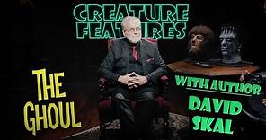 David Skal & The Ghoul