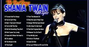 Shania Twain Greatest Hits 2022 - Shania Twain Best Of Songs Collection
