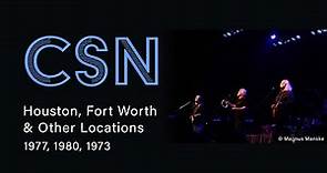 CSN - Crosby, Stills & Nash - 1977.11.22 - Houston, TX & Other Locations | Live Concert Audio