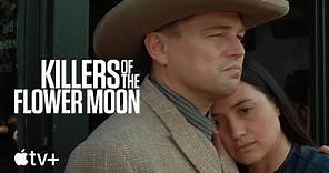 Killers of the Flower Moon – Official Trailer 3