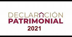 TUTORIAL PARA LA DECLARACIÓN PATRIMONIAL 2021 FÁCIL Y RÁPIDO
