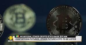 Hong Kong Bitcoin, Ether crypto ETFs raise $79 million