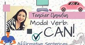 Modal Verb CAN. Affirmative sentences. Usos, explicación, ejemplos y actividad.